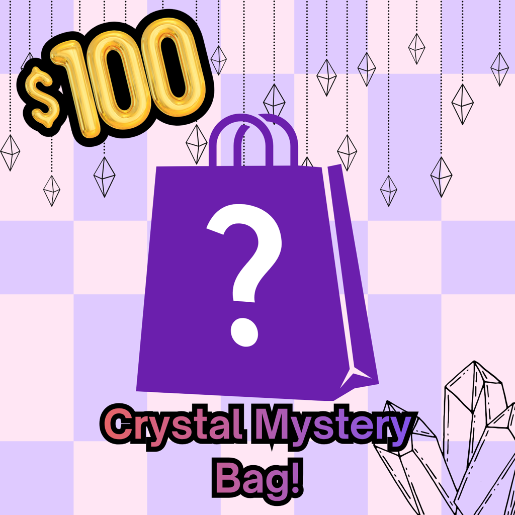 $100 - Crystal Mystery Bag! - Tuesday Night - 9/8
