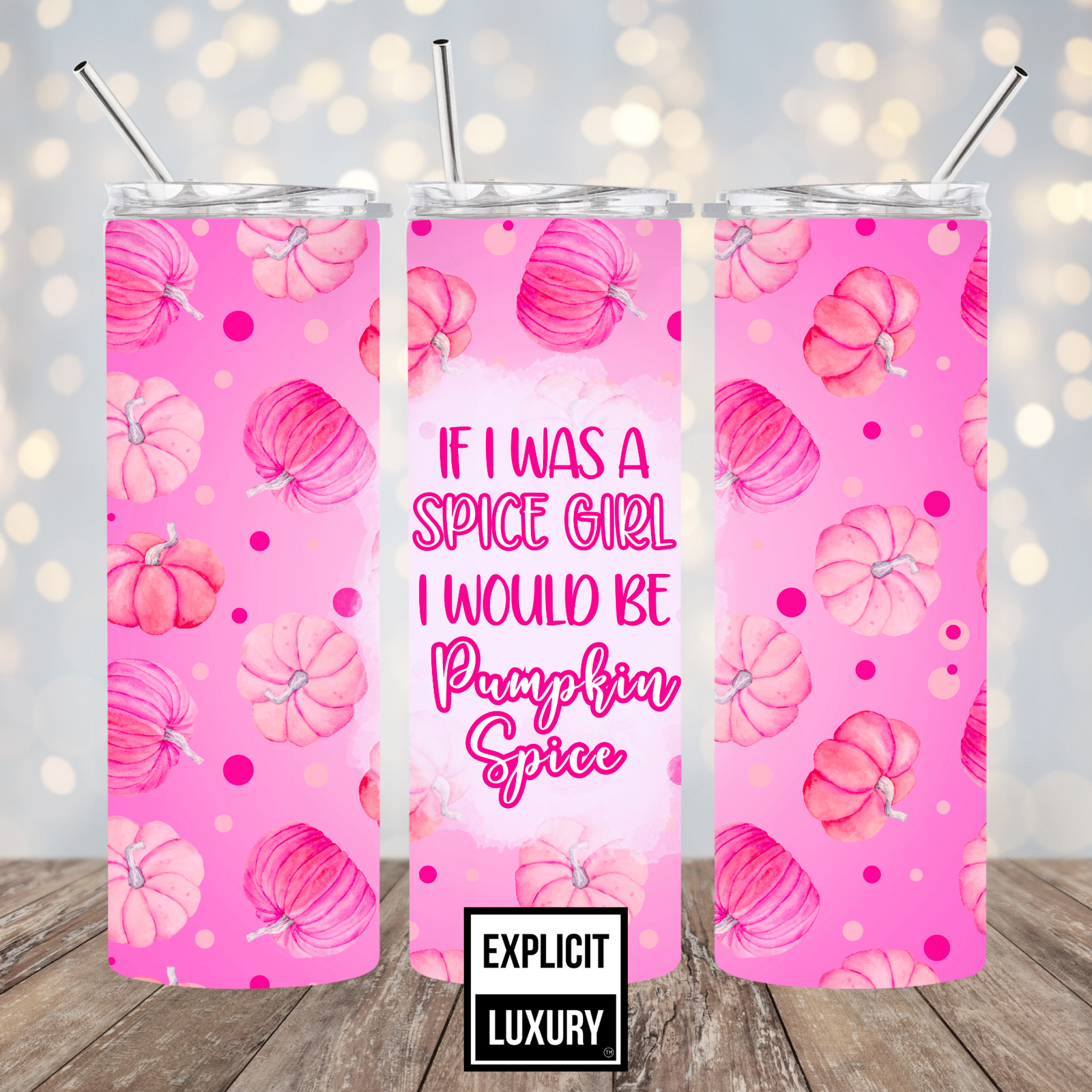 Pink Pumpin Spice 20oz Skinny Tumbler