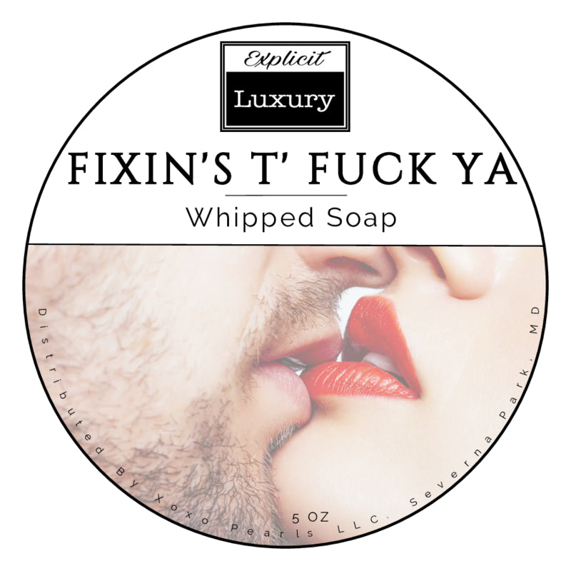 Fixin's T’ Fuck Ya - WS